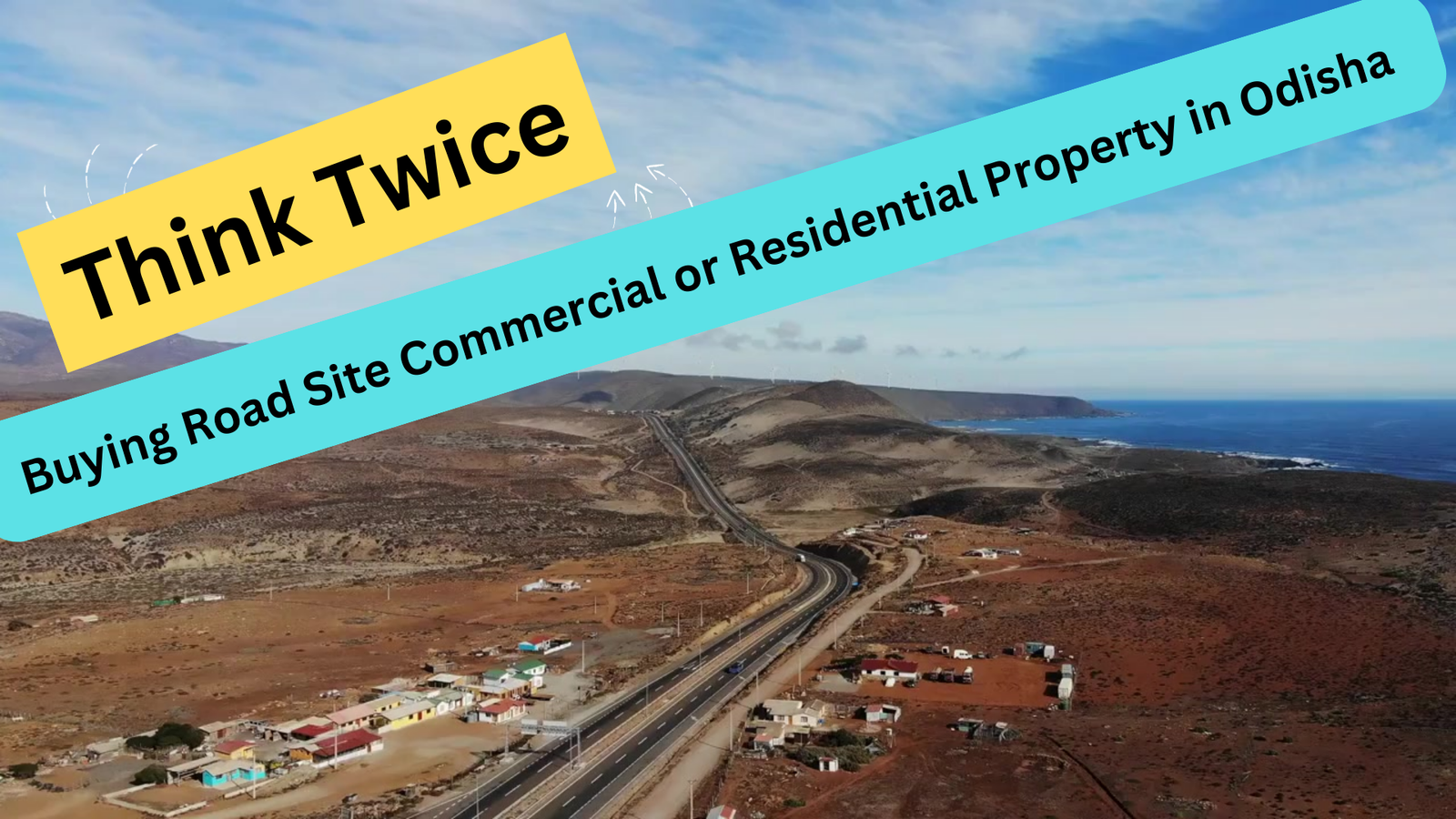 Buying Road Site Commercial or Residential Property in Odisha